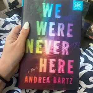 We were never here - Andrea bartz